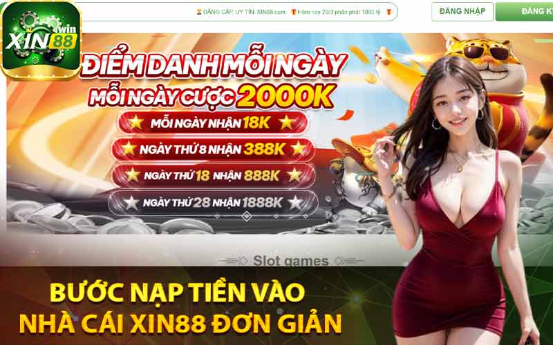 Bước nạp tiền vào nhà cái Xin88 đơn giản