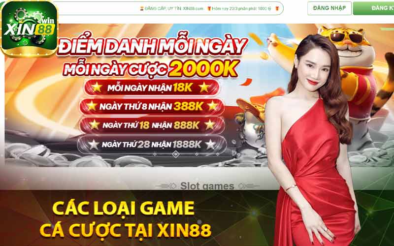 Các loại game cá cược tại Xin88