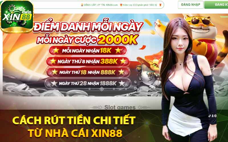 Cách rút tiền chi tiết từ nhà cái Xin88