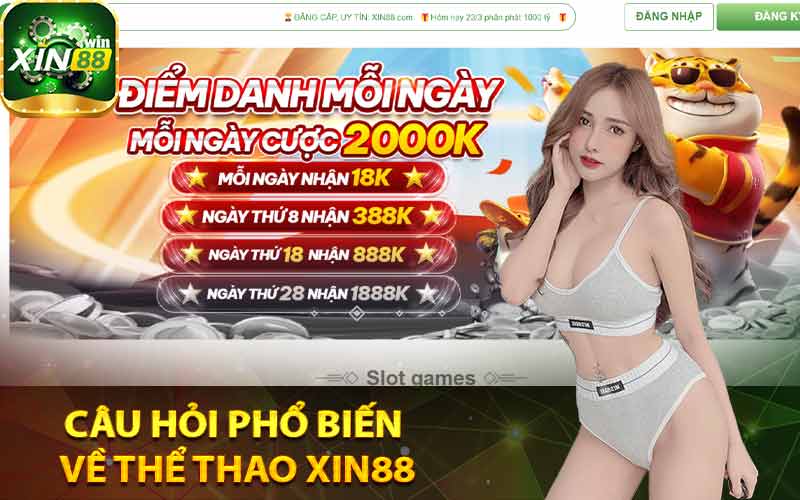 Câu hỏi phổ biến về thể thao Xin88