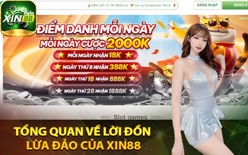 Tổng quan về lời đồn lừa đảo của Xin88